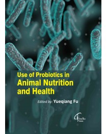 Use of Probiotics in Animal Nutrition and Health